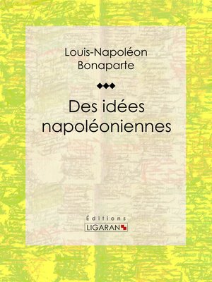 cover image of Des idées napoléoniennes
